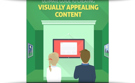 The Ultimate Guide To Creating Visually Appealing Content