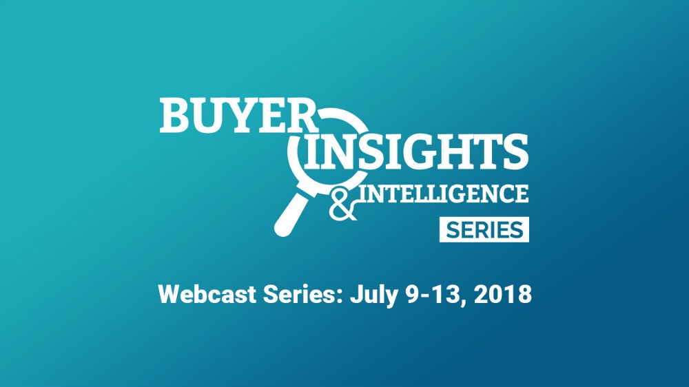 Best-In-Class Experts To Share Tips For Converting Key Prospects During The 2018 Buyer Insights And Intelligence Series