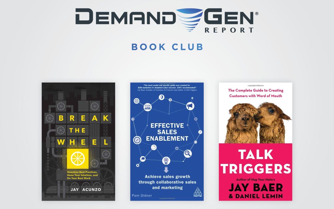 DGR Book Club: 3 New Reads To Help Marketing & Sales Teams Grow