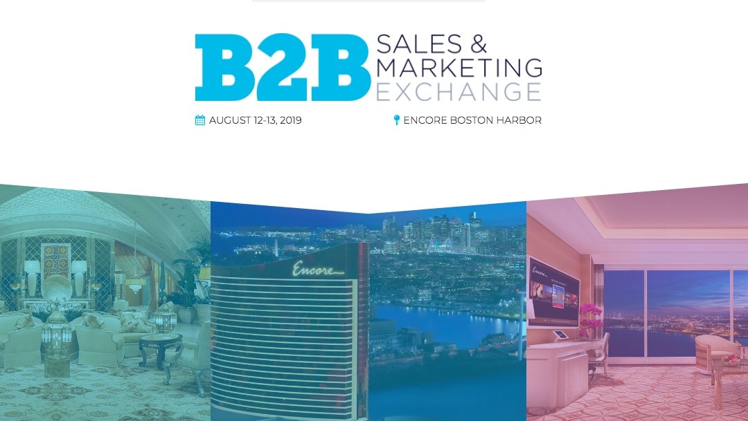 3 Reasons To Add The B2B Sales & Marketing Exchange To Your Must-Attend Event List