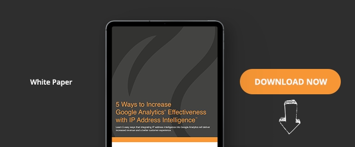 5 Ways To Increase Google Analytics Effectiveness With IP Address Intelligence