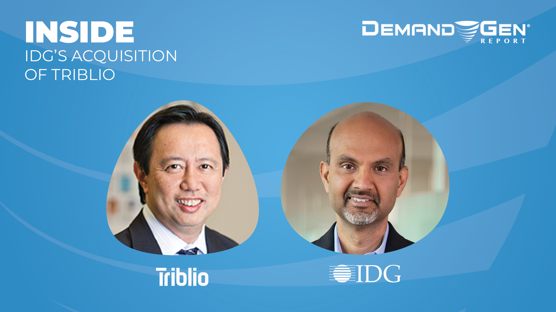 Inside IDG's Acquisition of Triblio With Mohamad Ali & Andre Yee