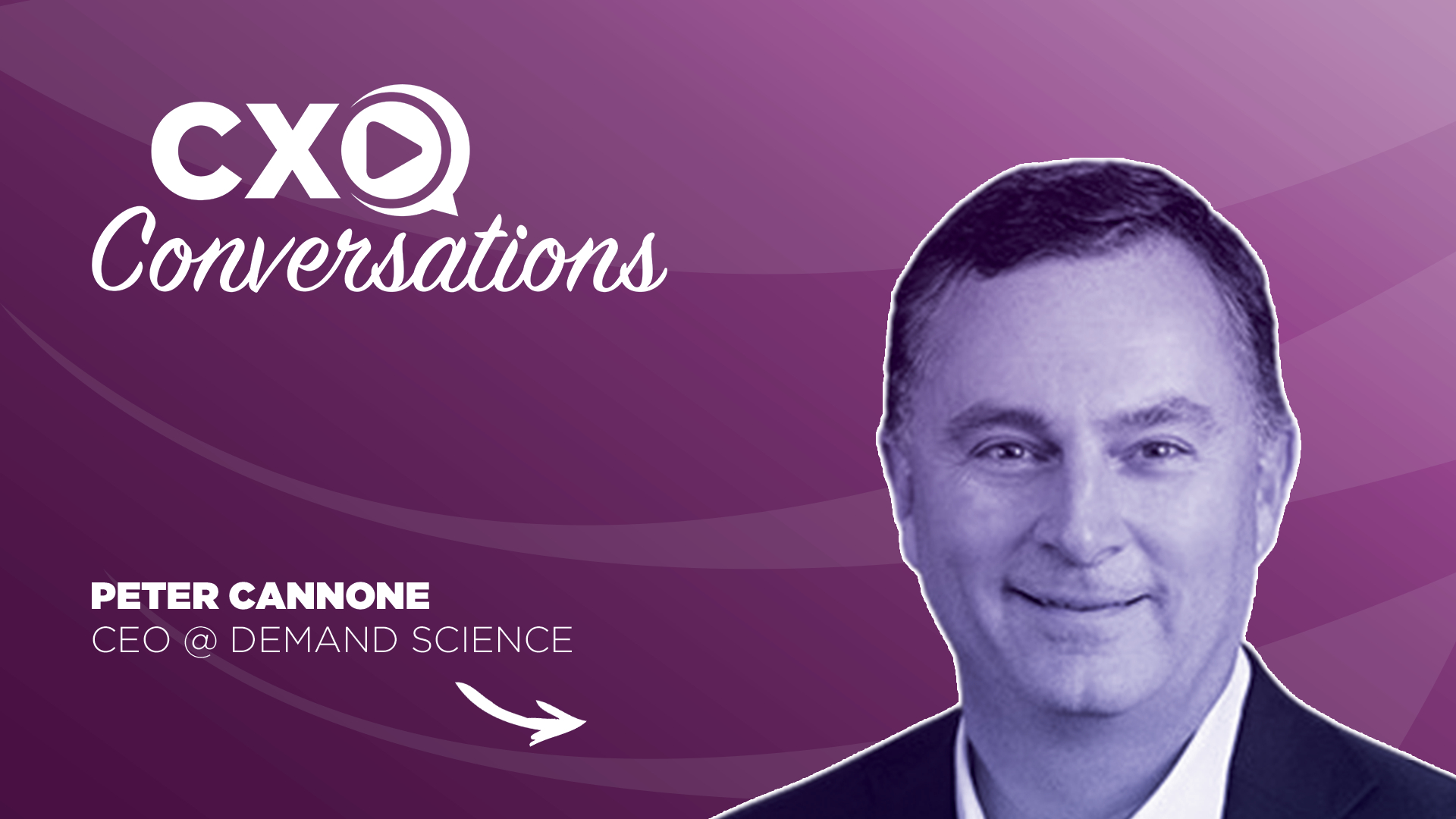 CXO Conversations: Demand Science CEO Discusses Transition To His New Role, Team Building & More