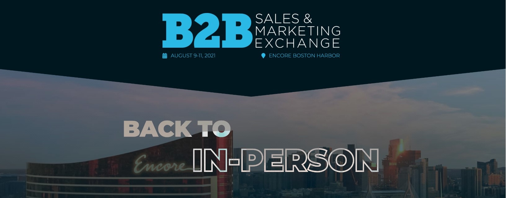 2021 B2B Sales & Marketing Exchange Returns To Boston