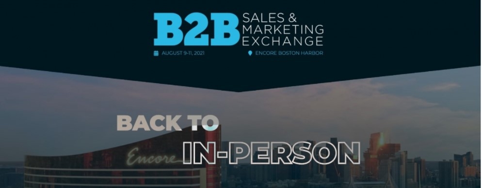 #B2BSMX Preview: B2B Leaders Illuminate Best Practices & Strategies For 2021 & Beyond