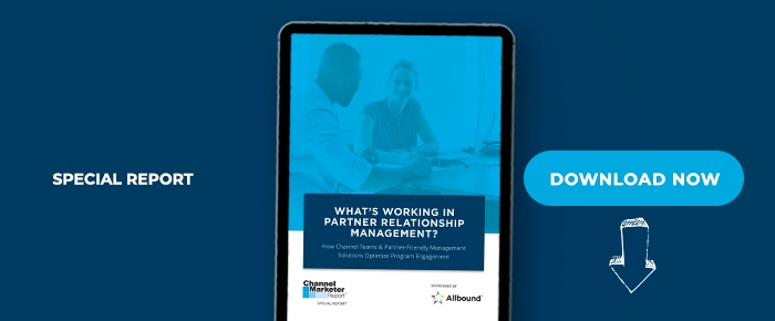 What's Working In Partner Relationship Management? How Channel Teams & Partner-Friendly Management Solutions Optimize Program Engagement