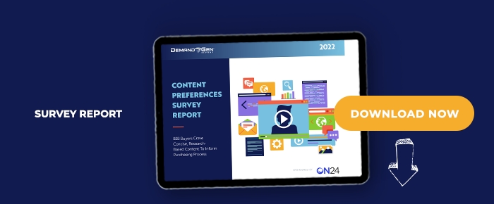 2022 Content Preferences Survey: B2B Buyers Crave Concise, Research-Based Content To Inform Purchasing Process