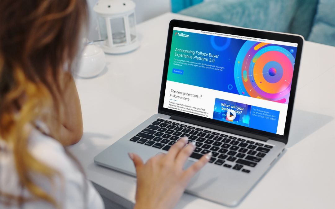 Folloze Buyer Experience 3.0 Aims To Level The Digital Playing Field