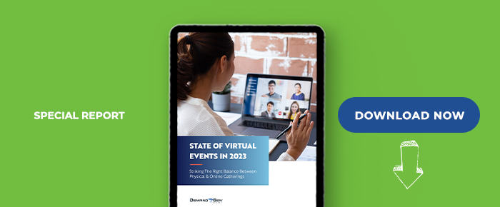 State Of Virtual Events: Striking The Right Balance Between Physical & Online Gatherings