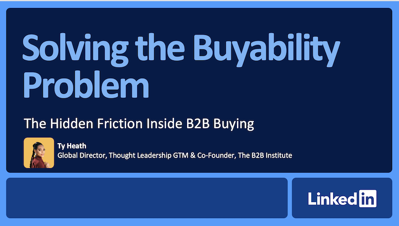 Ty Heath LinkedIn Solving the Buyability Problem Lessons from B2BMX 2026