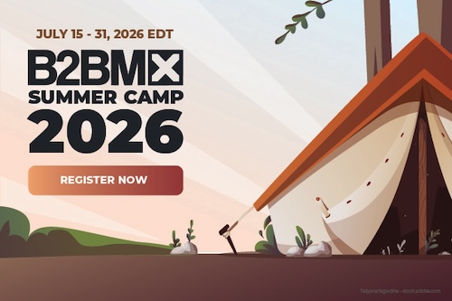 DGR B2BMX Summer Camp '26 KickOffTargeted Promos Email Build Out & Marketing Materials