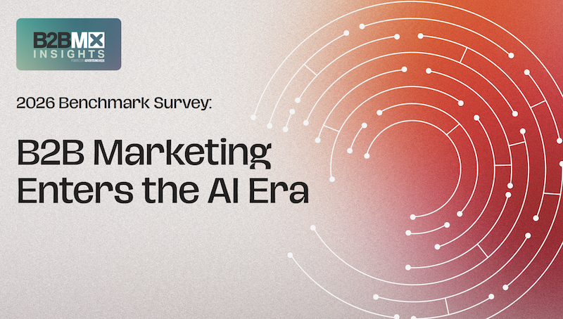 B2BMX Insights Benchmark Survey 2026